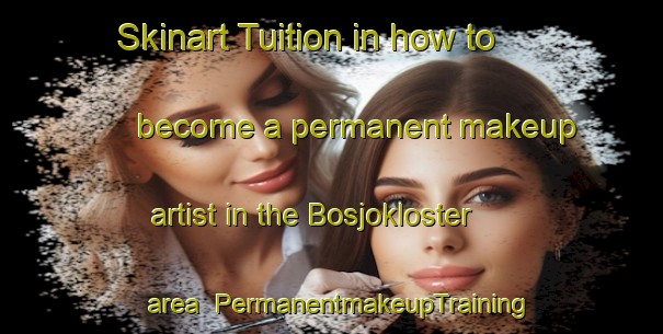 Skinart Tuition in how to become a permanent makeup artist in the Bosjokloster area | PermanentmakeupTraining | PermanentmakeupClasses | SkinartTraining-Sweden