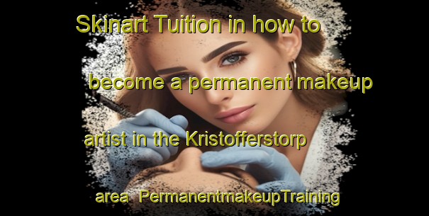 Skinart Tuition in how to become a permanent makeup artist in the Kristofferstorp area | PermanentmakeupTraining | PermanentmakeupClasses | SkinartTraining-Sweden