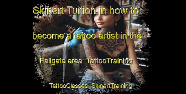 Skinart Tuition in how to become a tattoo artist in the Fallgate area | TattooTraining | TattooClasses | SkinartTraining-Sweden