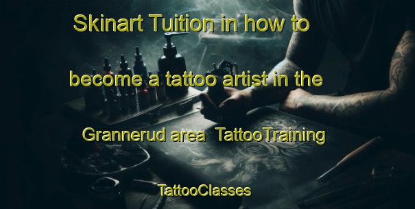 Skinart Tuition in how to become a tattoo artist in the Grannerud area | TattooTraining | TattooClasses | SkinartTraining-Sweden