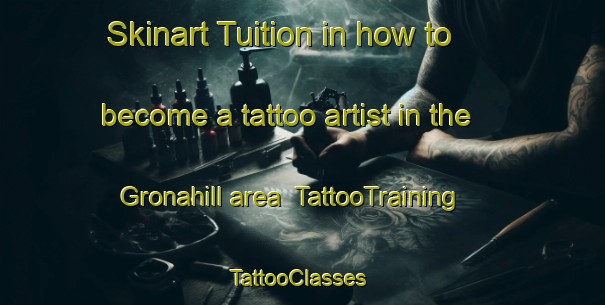 Skinart Tuition in how to become a tattoo artist in the Gronahill area | TattooTraining | TattooClasses | SkinartTraining-Sweden