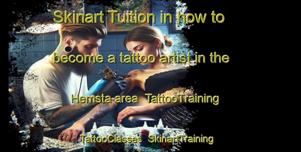 Skinart Tuition in how to become a tattoo artist in the Hemsta area | TattooTraining | TattooClasses | SkinartTraining-Sweden