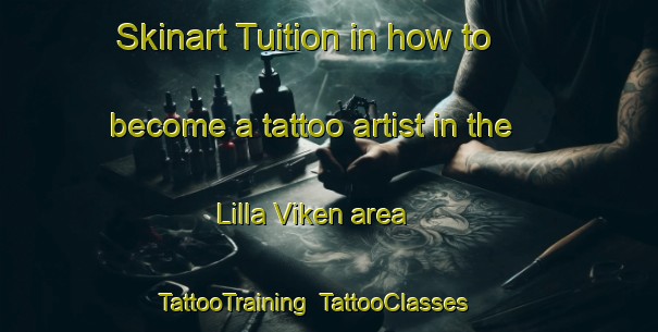 Skinart Tuition in how to become a tattoo artist in the Lilla Viken area | TattooTraining | TattooClasses | SkinartTraining-Sweden