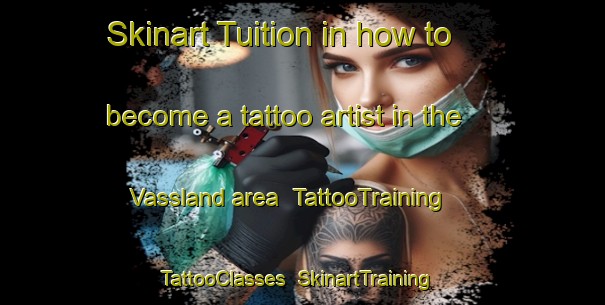 Skinart Tuition in how to become a tattoo artist in the Vassland area | TattooTraining | TattooClasses | SkinartTraining-Sweden
