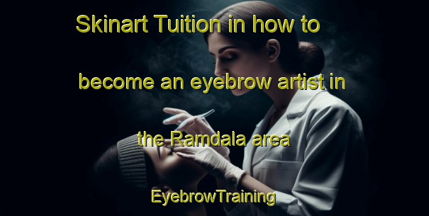 Skinart Tuition in how to become an eyebrow artist in the Ramdala area | EyebrowTraining | EyebrowClasses | SkinartTraining-Sweden