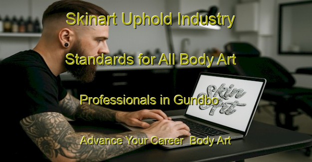 Skinart Uphold Industry Standards for All Body Art Professionals in Gundbo - Advance Your Career | Body Art Qualification Authority | BAQA-Sweden