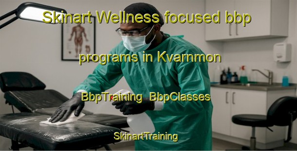 Skinart Wellness-focused bbp programs in Kvarnmon | BbpTraining | BbpClasses | SkinartTraining-Sweden