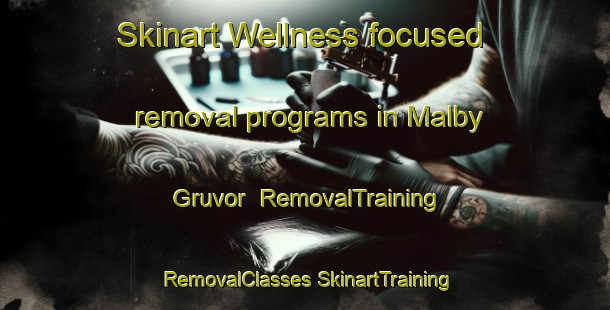 Skinart Wellness-focused removal programs in Malby Gruvor | #RemovalTraining #RemovalClasses #SkinartTraining-Sweden