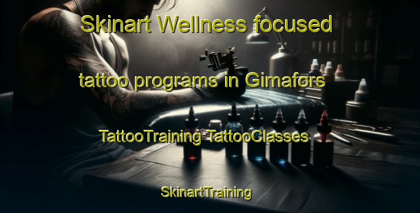 Skinart Wellness-focused tattoo programs in Gimafors | #TattooTraining #TattooClasses #SkinartTraining-Sweden