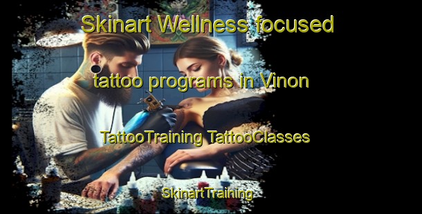 Skinart Wellness-focused tattoo programs in Vinon | #TattooTraining #TattooClasses #SkinartTraining-Sweden